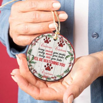 Personalized Paw I'll Be Watching You Dog Custom Name Ceramic Ornament