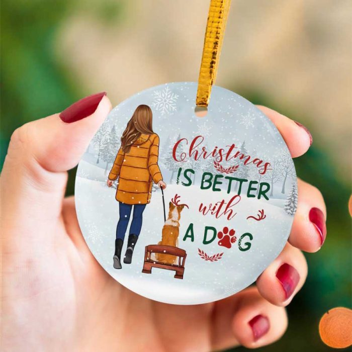 Woman And Dog Christmas Is Better Ceramic Ornament
