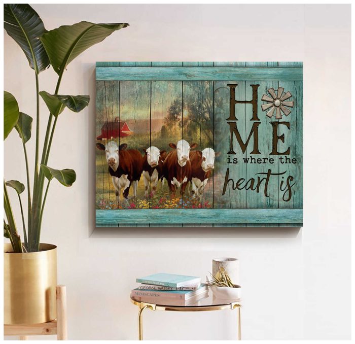 Farm Hereford Cows Home Is Where The Heart Is Canvas Prints Wall Art Decor
