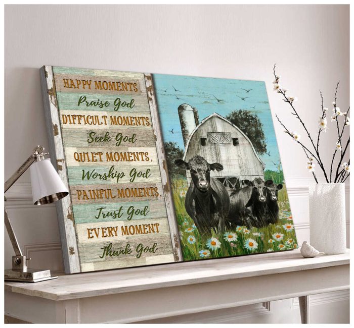 Farmhouse Angus Cows Happy Moments Praise God Canvas Prints Wall Art Decor