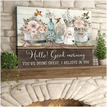 Hello Good Morning Flowers And Hummingbirds Canvas Prints Wall Art Decor