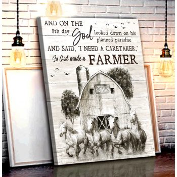 Horses So God Made A Farmer Farm Canvas Prints Wall Art Decor