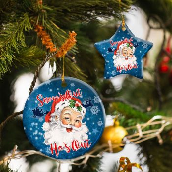 Snow's Out Ho's Out. Santa Claus Christmas Ceramic Ornament