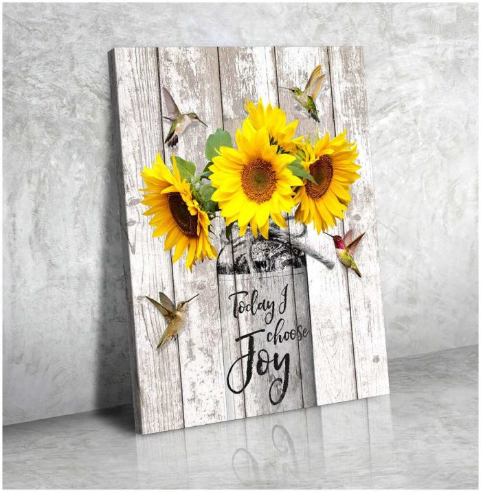 Today I Choose Joy Hummingbird And Sunflower Canvas Wall Art Farmhouse Decor