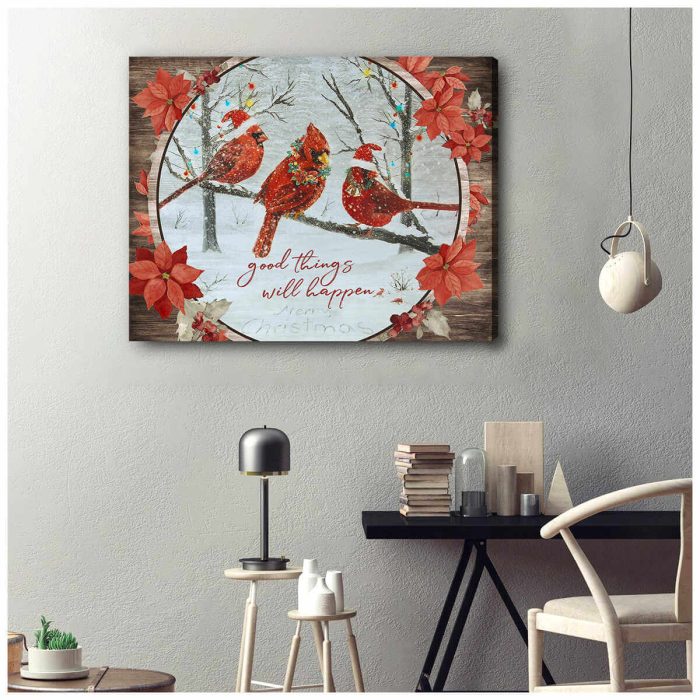 Christmas Cardinal Canvas Good Things Will Happen Wall Art Decor