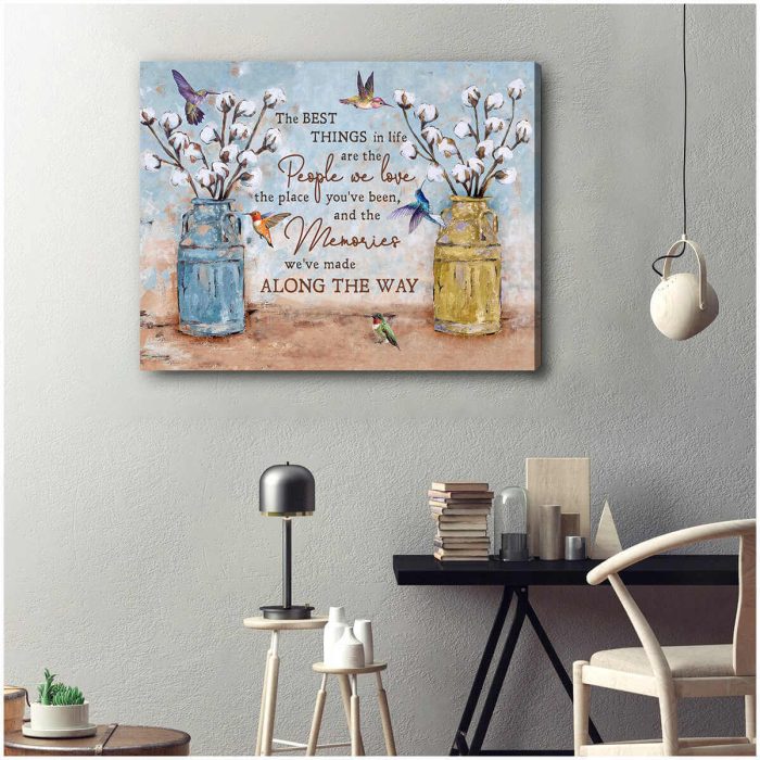 Cotton Flowers Farmhouse Hummingbirds Canvas The Best Things In Life Wall Art Decor