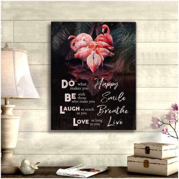 Flamingo Canvas Happy Smile Breathe Live Wall Art Decor