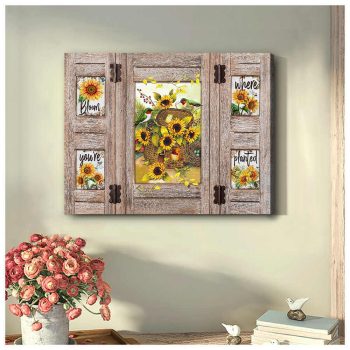 Sunflowers And Hummingbird Window Canvas Bloom Where You'Re Planted Wall Art Decor