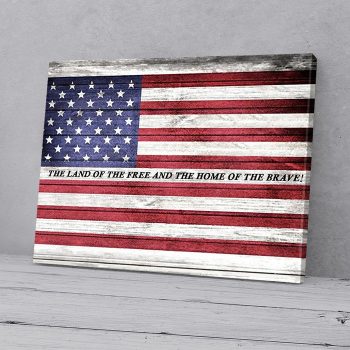 American Flag The Land Of Free And The Home Of Brave Business Canvas Wall Art