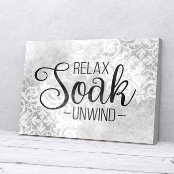 Relax Soak Unwind Bathroom Canvas Poster Prints Wall Art Decor