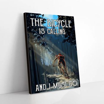 The Bicycle Is Calling And I Must Go Cycling Canvas Poster Prints Wall Art Decor