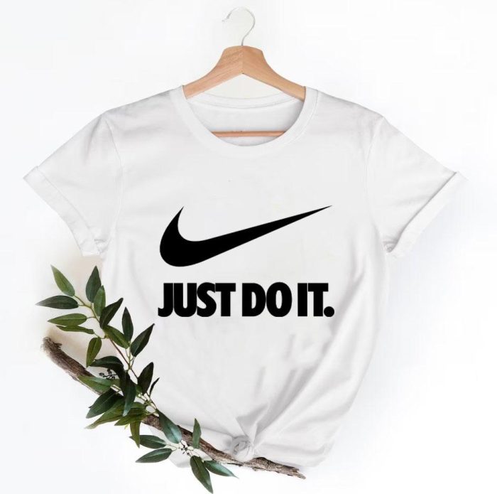 Just Do It Shirt