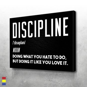 Discipline Turning Dislike into Dedication and Achievement Canvas Poster Print Wall Art Decor