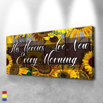 His Mercies Are New Every Morning Soulful Designs for Your Living Space Canvas Poster Print Wall Art Decor