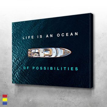 Life is an Ocean of Possibilites a Perfect Motivated Quote Design for Home Living Canvas Poster Print Wall Art Decor