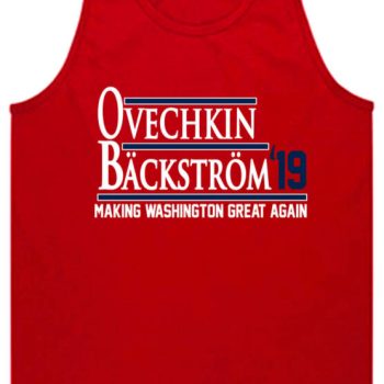 Alex Alexander Ovechkin Nicklas Backstrom Washington Capitals 2019 Unisex Tank Top