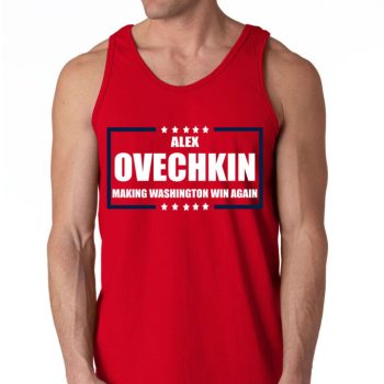 Alexander Ovechkin Washington Capitals "Making Washington Great Again" Unisex Tank Top