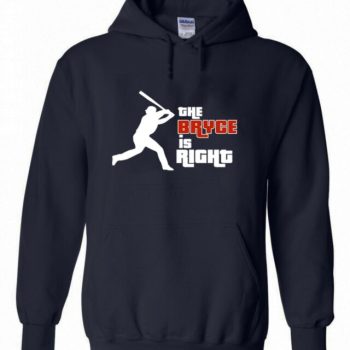 Bryce Harper Washington Nationals "The Bryce Is Right" Hooded Sweatshirt Hoodie