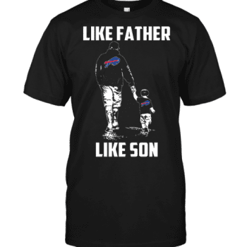 Buffalo Bills Like Father Like Son Unisex T-Shirt Kid T-Shirt LTS252