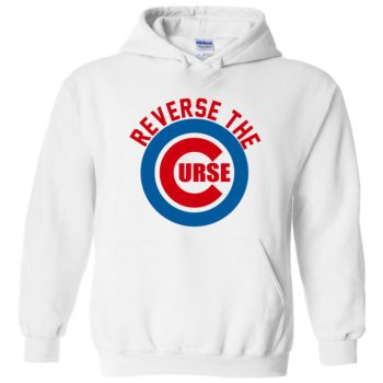 Chicago Cubs "Reverse The Curse" Hooded Sweatshirt Hoodie