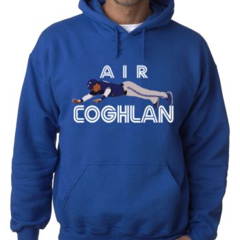 Chris Coghlan Toronto Blue Jays "Air Coghlan" Hooded Sweatshirt Unisex Hoodie