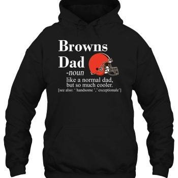 Cleveland Browns Like A Normal Dad But So Much Cooler Unisex T-Shirt Kid T-Shirt LTS1858