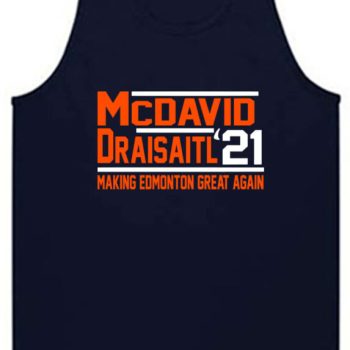 Connor Mcdavid Leon Draisaitl Edmonton Oilers 2021 Unisex Tank Top