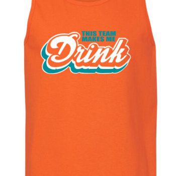 Dan Marino Ryan Fitzpatrick Miami Dolphins This Team Makes Me Drink Unisex Tank Top