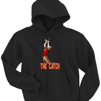 Dwight Clark Joe Montana San Francisco 49Ers The Catch Hooded Sweatshirt Hoodie