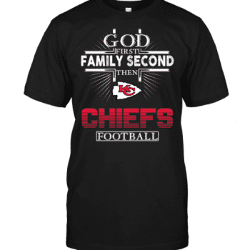 God First Family Second Then Kansas City Chiefs Football Unisex T-Shirt Kid T-Shirt LTS2948