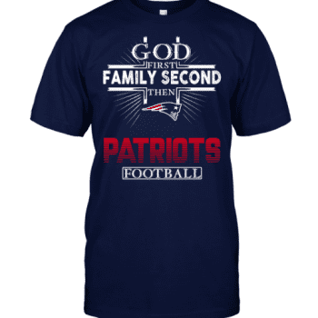 God First Family Second Then New England Patriots Football Unisex T-Shirt Kid T-Shirt LTS4282