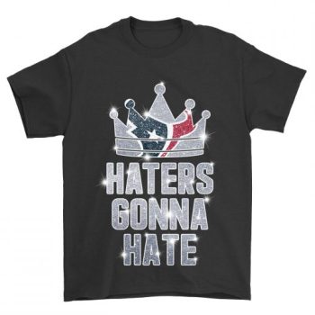 Haters Gonna Hate Houston Texans Unisex T-Shirt Kid T-Shirt LTS4025