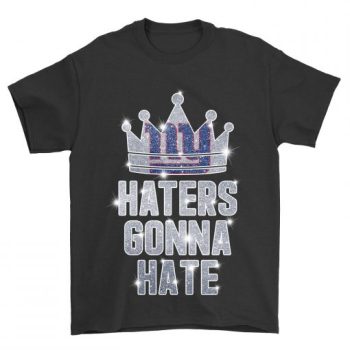 Haters Gonna Hate New York Giants Unisex T-Shirt Kid T-Shirt LTS4796