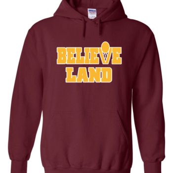Hooded Sweatshirt Unisex Hoodie Believe Land Cleveland Cavaliers