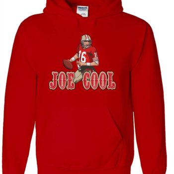 Hooded Sweatshirt Unisex Hoodie San Francisco 49Ers Joe Montana "Joe Cool" Small