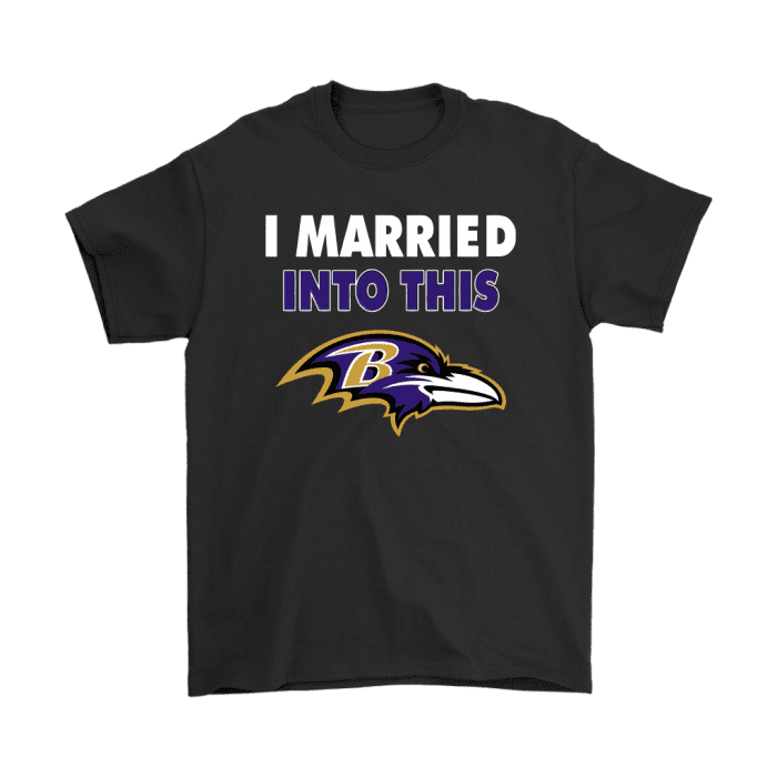 I Married Into This Baltimore Ravens Football Unisex T-Shirt Kid T-Shirt LTS112