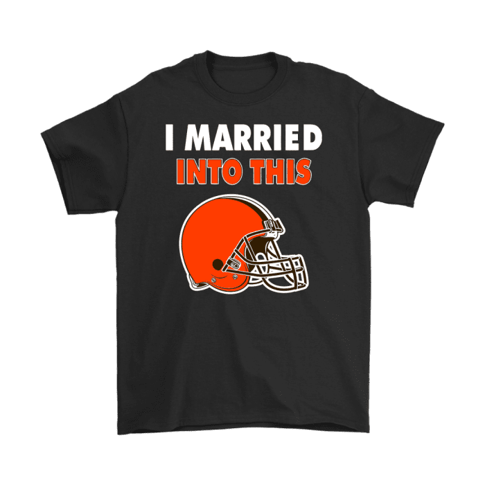 I Married Into This Cleveland Browns Football Unisex T-Shirt Kid T-Shirt LTS1986