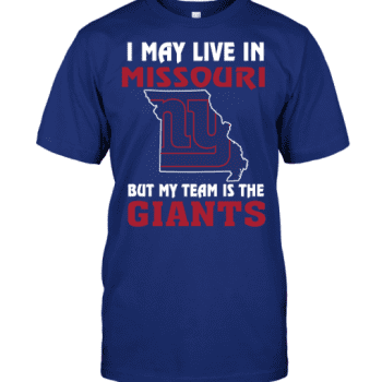 I May Live In Missouri But My Team Is The New York Giants Unisex T-Shirt Kid T-Shirt LTS4802