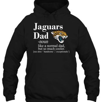 Jacksonville Jaguars Like A Normal Dad But So Much Cooler Unisex T-Shirt Kid T-Shirt LTS2695