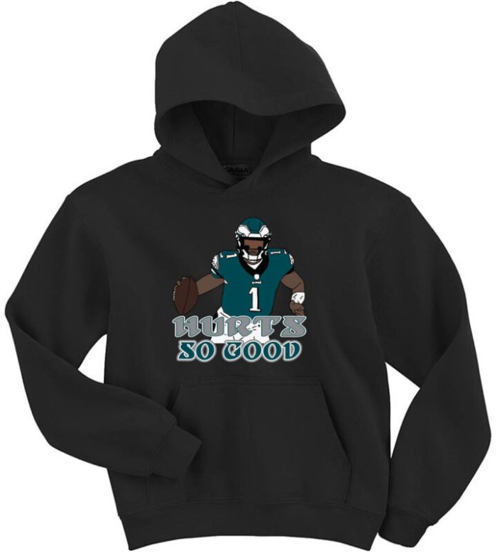 Jalen Hurts Philadelphia Eagles Philly Hurts So Good Crew Hooded Sweatshirt Unisex Hoodie