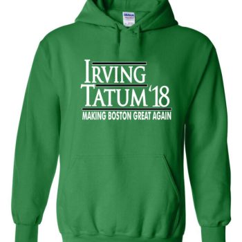 Kyrie Irving Jayson Tatum Boston Celtics "2018" Hooded Sweatshirt Unisex Hoodie