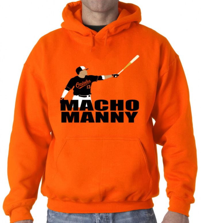 Manny Machado Baltimore Orioles "Macho Manny Pic" Hoodie Hooded Sweatshirt