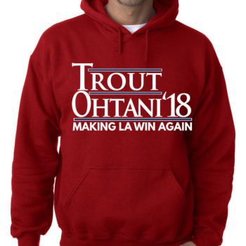 Mike Trout Shohei Ohtani Los Angeles Angels "2018" Hoodie Hooded Sweatshirt