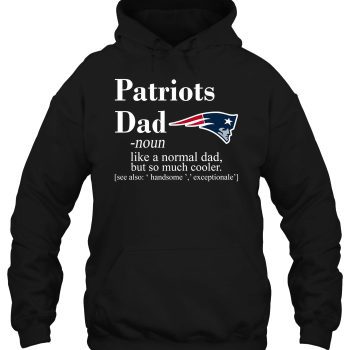 New England Patriots Like A Normal Dad But So Much Cooler Unisex T-Shirt Kid T-Shirt LTS4296