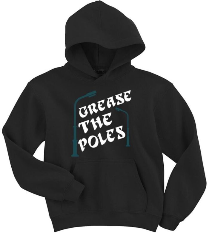 Philadelphia Eagles Super Bowl Grease The Poles Crew Hooded Sweatshirt Unisex Hoodie