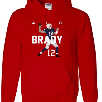 Red Tom Brady New England Patriots "Air Pic" Hooded Sweatshirt Unisex Hoodie
