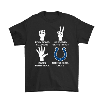 Rock Paper Scissors Nothing Beats The Indianapolis Colts Unisex T-Shirt Kid T-Shirt LTS2650