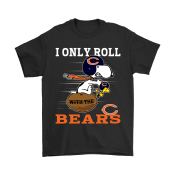 Snoopy And Woodstock I Only Roll With The Chicago Bears Unisex T-Shirt Kid T-Shirt LTS1481