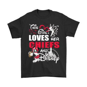 This Girl Loves Her Kansas City Chiefs And Mickey Disney Unisex T-Shirt Kid T-Shirt LTS3183