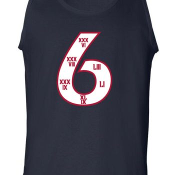 Tom Brady New England Patriots "6 Super Bowls" Champions Unisex Tank Top